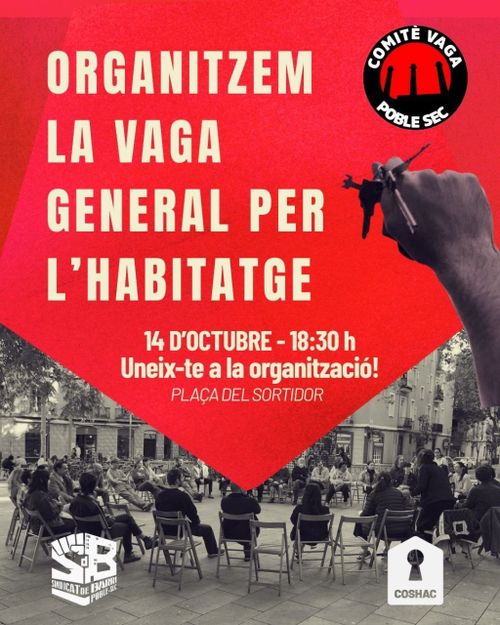 Organitzem la vaga general per l'habitatge - Poble Sec