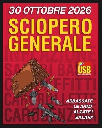 Sciopero Generale - Abbassate le armi, alzate i salari!